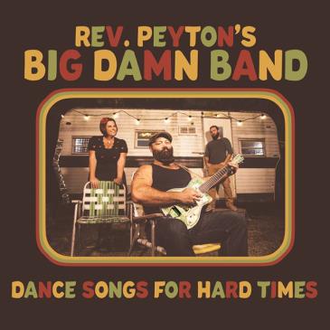 The Reverend Peyton's Big Damn Band  with Zach Person: 