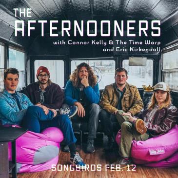 The Afternooners with Connor Kelly ATTP and Eric Kirkendoll: 