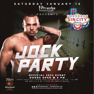 PIRANHA PRESENTS THE OFFICIAL SIN CITY CLASSIC JOCK PARTY!: 