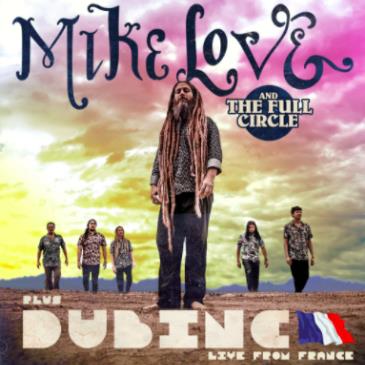 Mike Love & The Full Circle with Dub Inc.-img