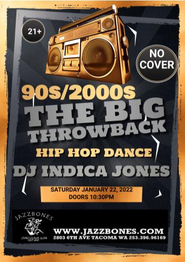 The Big Throwback with DJ Indica Jones (90s/2000s): 