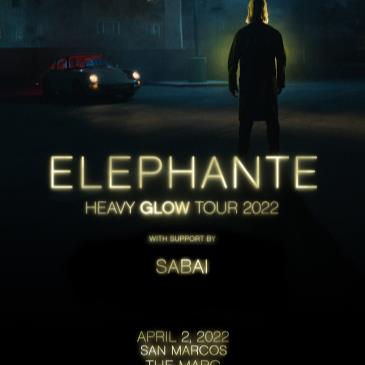 4.2 | ELEPHANTE | HEAVY GLOW TOUR |THE MARC | SAN MARCOS TX-img
