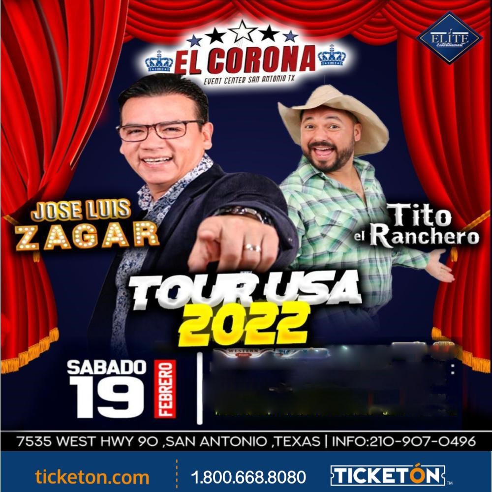 Jose Luis Zagar, Tito el Ranchero - El Corona Night Club Tickets Boletos  |San Antonio TX - 2/19/22
