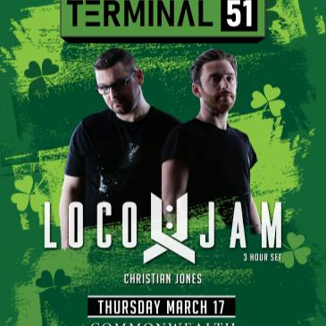 Terminal 51 ft. Loco & Jam (St Patricks Day)-img