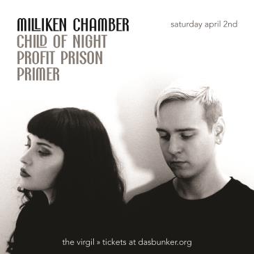 Milliken Chamber / Child of Night / Profit Prison: 