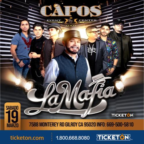 La Mafia Capos Night Club Tickets Boletos Gilroy CA 3/19/22