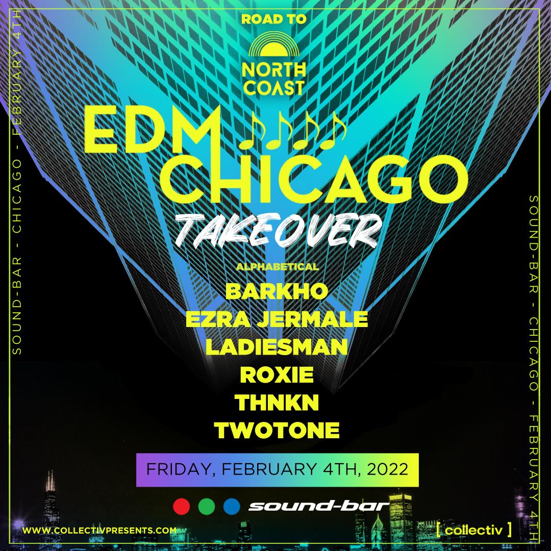Buy Tickets to EDM Chicago Takeover at SoundBar in Chicago on Feb 04, 2022