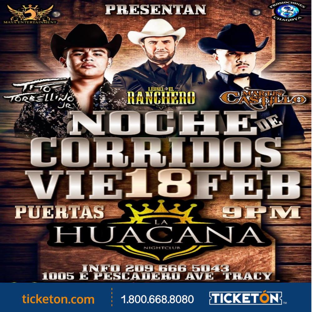 Tito Torbellino Jr, Martin Carrillo y Mas- La Huacana Night Tickets Boletos  | Tracy Ca- 2/18/22