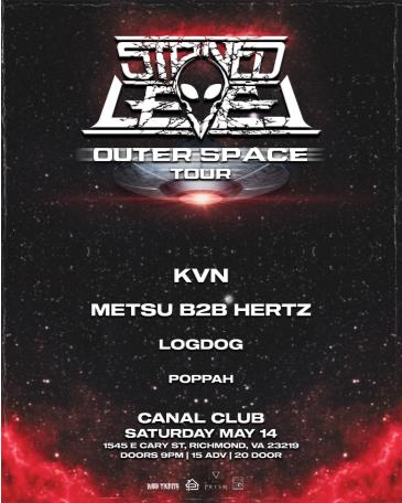 STONED LEVEL PRESENTS: OUTER SPACE TOUR: 
