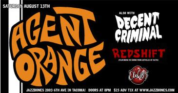 Agent Orange with Decent Criminal, Redshift and The Elecvnts: 