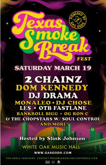 Texas Smoke Break Fest: 