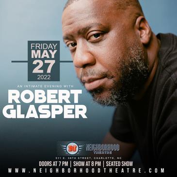 ROBERT GLASPER **Sold Out**: 