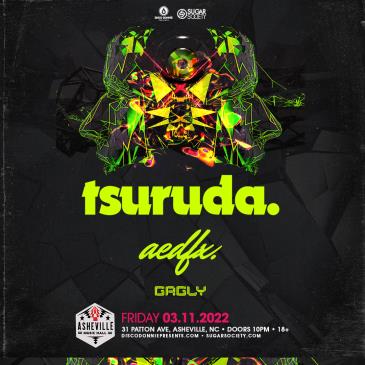 TSURUDA + AEDFX - ASHEVILLE: