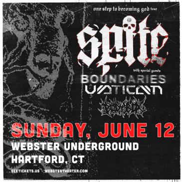 Spite: One Step To Becoming God Tour: 
