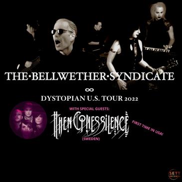 The Bellwether Syndicate & Then Comes Silence: 