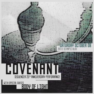 Covenant (Sequencer Anniversary Show) / Body of Light: 