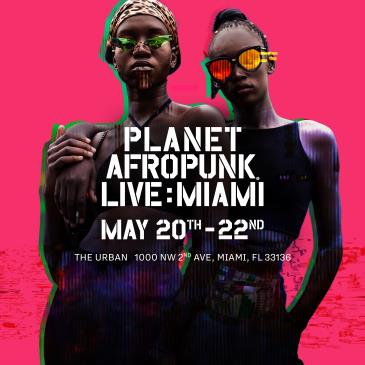 Planet AFROPUNK Live: Miami: 