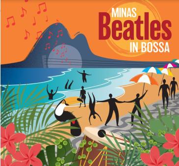 Minas - Beatles in Bossa Album Release: 