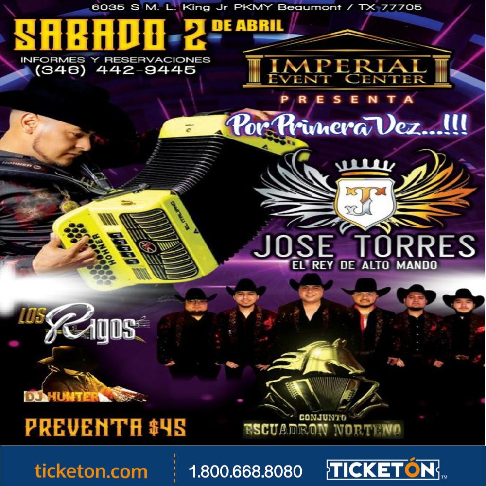 Jose Torres Imperial Event Center Tickets Boletos Beaumont TX