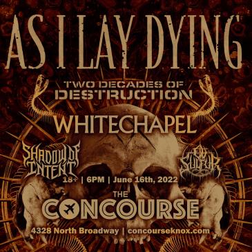 As I Lay Dying with Whitechapel: 