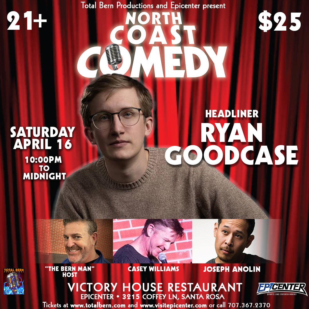 Buy Tickets to North Coast Comedy - Ryan Goodcase in Santa Rosa on Apr ...