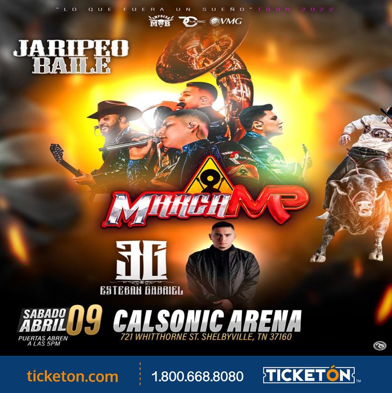 Marca MP y Esteban Gabriel Calsonic Arena Tickets Boletos Shelbyville TN 4/09/22