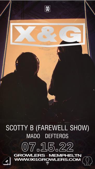 X&G w/ Scotty B(Farewell Show), Mado & Defteros at Growlers: 
