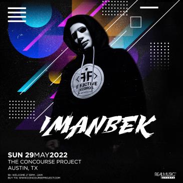 BEING RESCHEDULED: Imanbek at The Concourse Project: 