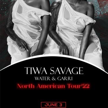 Tiwa Savage - Water & Garri Tour-img