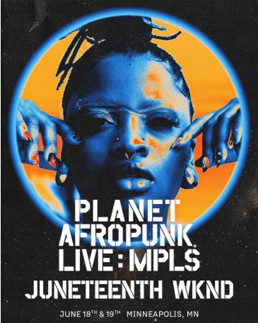 Planet AFROPUNK Live: Minneapolis: 