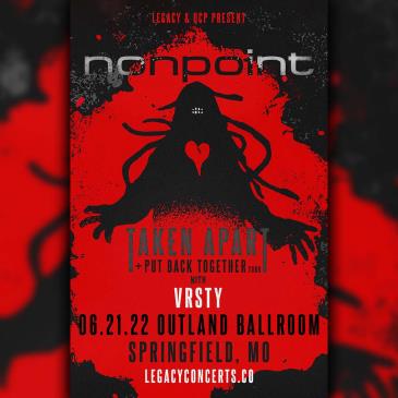 Nonpoint: Taken Apart and Put Back Together Tour: 