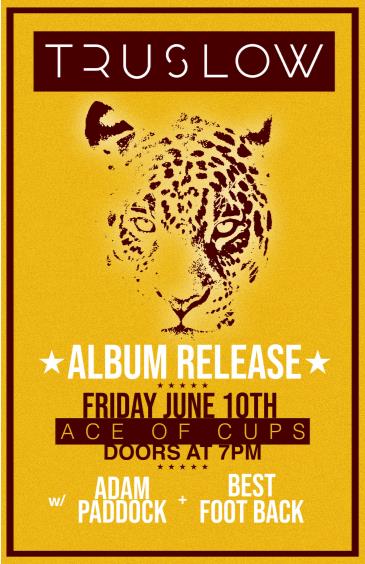Truslow Album Release Show at Ace of Cups: 