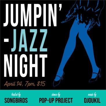 Jumpin' Jazz Night: Djoukil & The Pop Up Project: 