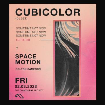 Cubicolor (dj set) + Space Motion at The Concourse Project: 