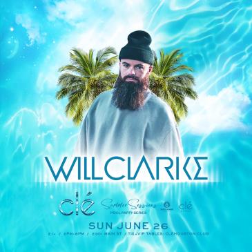 Will Clarke / Sunday June 26th / Clé Summer Sessions: 