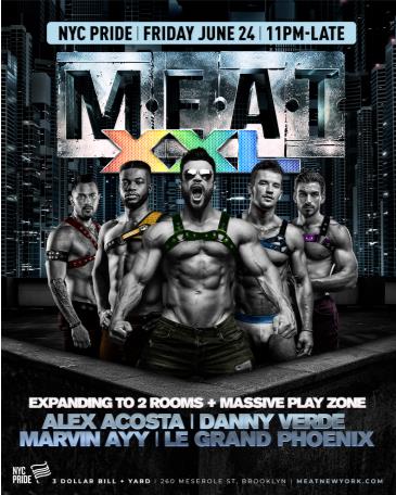 M.E.A.T. XXL | NYC PRIDE FRIDAY BIG OPENING PARTY: 