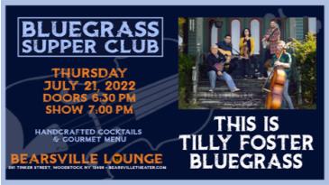 Bluegrass Supper with This Is Tilly Foster Bluegrass: 