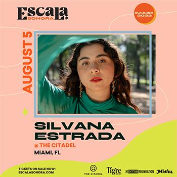 Escala Sonora Presents: Silvana Estrada: 