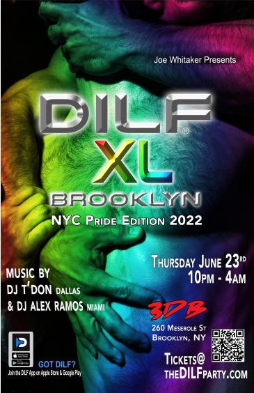 DILF XL  NYC PRIDE EDITION 2022: 