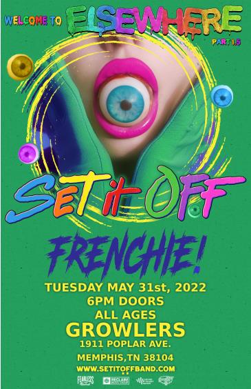 Set It Off w/ Frenchie at Growlers - Memphis: 