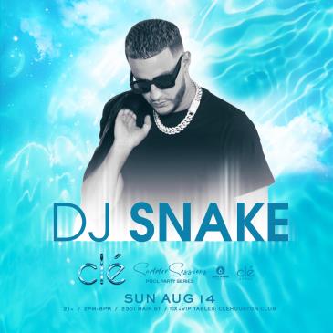 DJ Snake / Sunday August 14th / Clé Summer Sessions: 