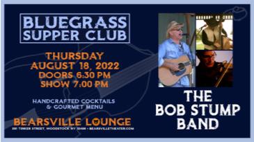 Cancelled.  Live Bluegrass with The Bob Stump Band: 