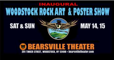 Woodstock Rock Art & Poster Show Weekend -Sunday, 5/15: 