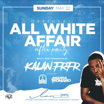 Kalan.FrFr - All White Affair After Party: 