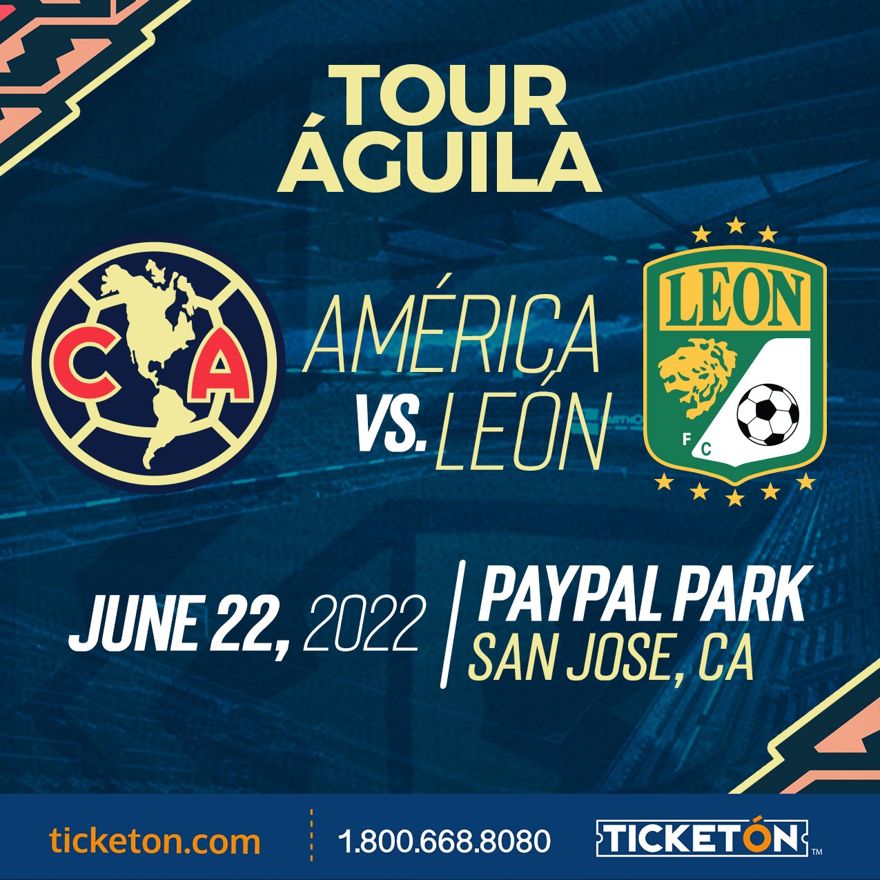 Club America vs Leon PayPal Stadium Tickets Boletos San Jose, CA