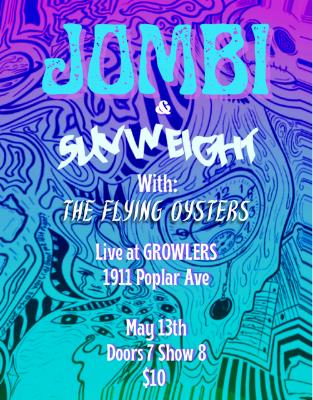 Jombi & Sunweight w/ The Flying Oysters: 