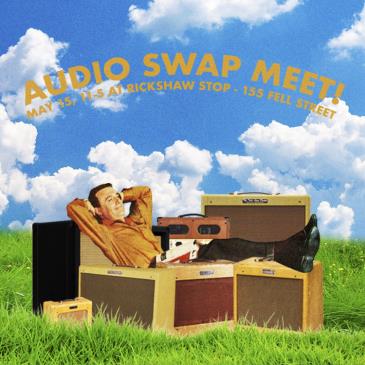AUDIO SWAP MEET!: 