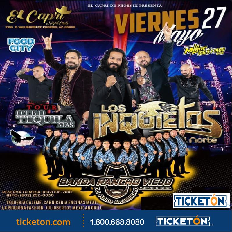 Los Inquietos del Norte- El Capri Night Club Tickets Boletos | Phoenix CA -  5/27/22