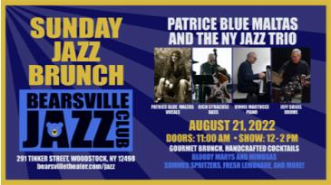Jazz Brunch w/Patrice Blue Maltas and the NY Jazz Trio: 