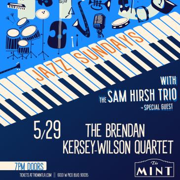 Jazz Sunday: Brendan Kersey-Wilson Quartet &  Sam Hirsh Trio: 
